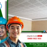 Thi Công Thạch Cao Tiêu Âm – Giải Pháp Hút Âm, Chống Ồn Hiệu Quả